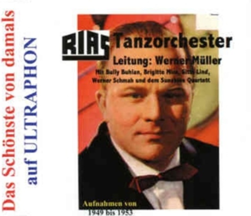 RIAS Tanzorchester – Werner Müller - Aufnahmen von 1949-1953