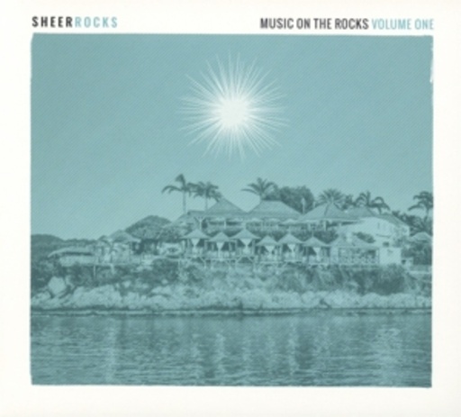 Diverse – Sheer Rocks - Music On The Rocks Vol. 1