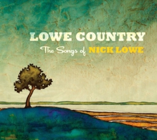 Diverse – Lowe Country - The Songs Of Nick Lowe