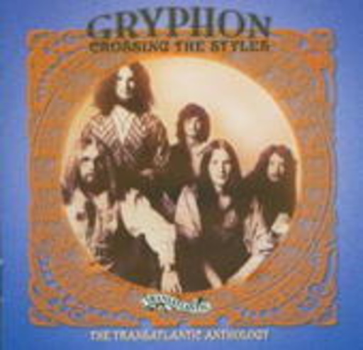 Gryphon – Crossing The Styles: Anthology
