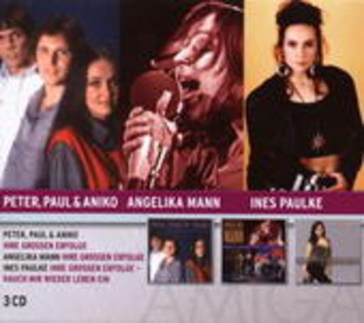 Peter, Paul & Aniko/Angelika Mann/Ines Paulke