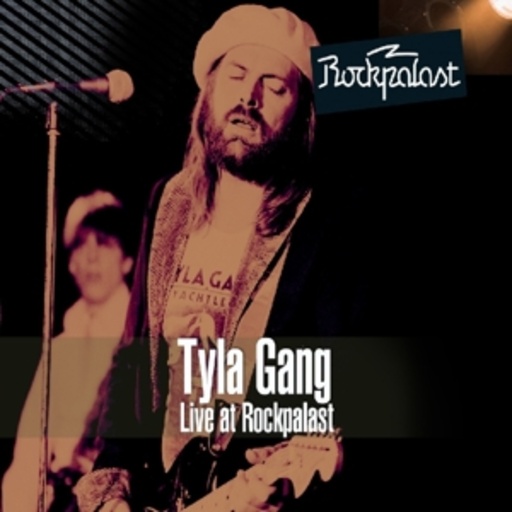 Tyla Gang – Live At Rockpalast 1978