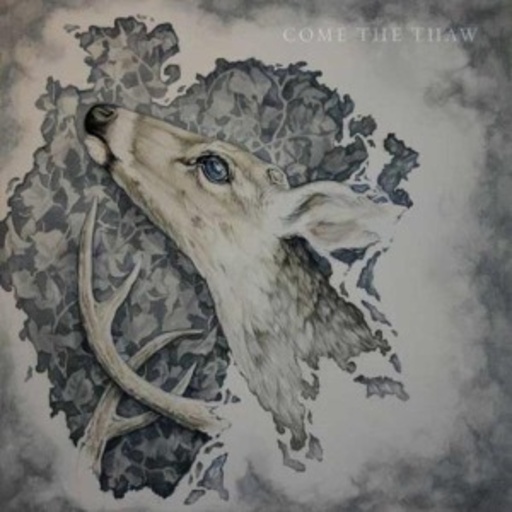 Come The Thaw