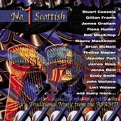 No. 1 Scottish – Traditional Music From The RSAMD