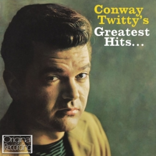 Conway Twitty – Greatest Hits ...