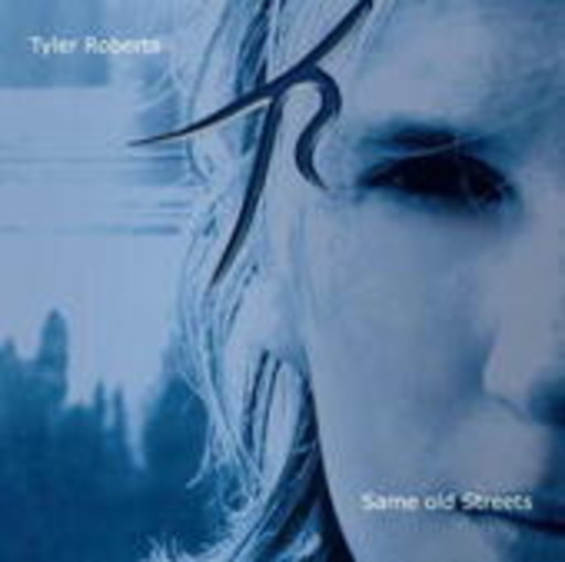 Tyler Roberts – Same Old Streets