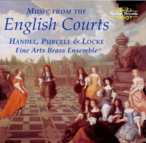 The Fine Arts Brass Ensemble – Music From The English Courts