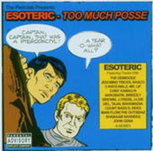 Esoteric – Too Much Posse