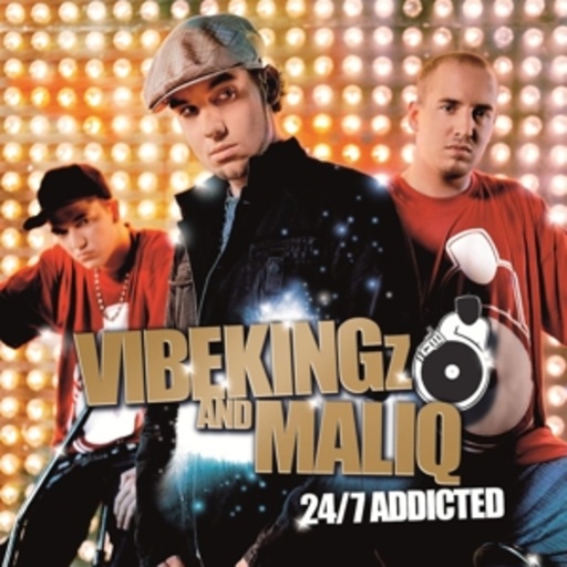 Vibekingz feat. Maliq – 24/7 Addicted
