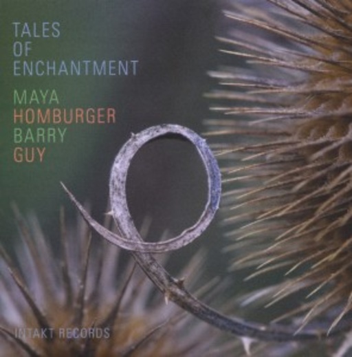 Maya Homburger/Barry Guy – Tales Of Enchantment