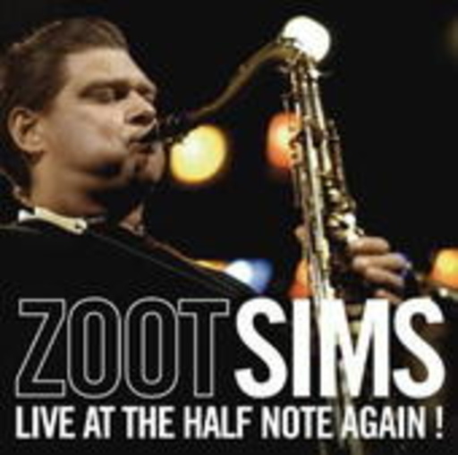 Zoot Sims – Live At The Half Note Again!