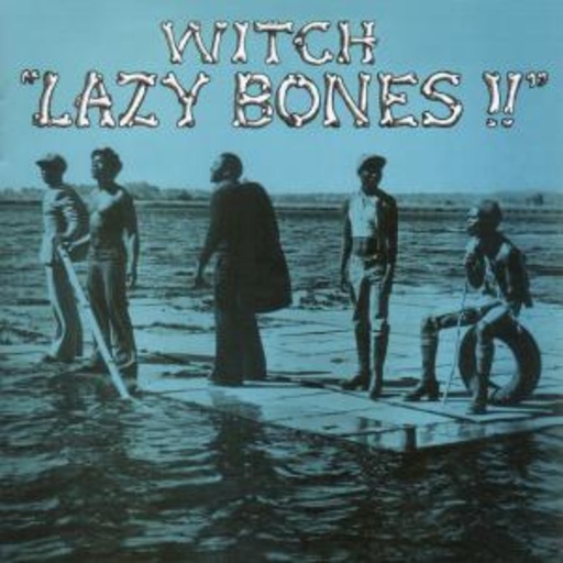 The Witch – Lazy Bones!!