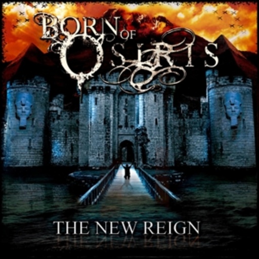 Born Of Osiris – The New Reign