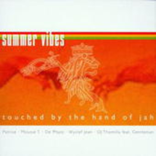Diverse – Summer Vibes - Touched By The Hand Of Jah