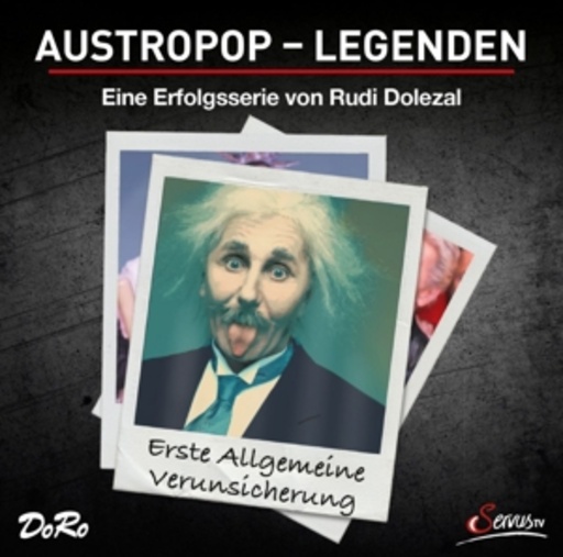 Erste Allgemeine Verunsicherung – Austropop-Legenden