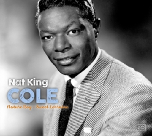 Nat King Cole – Nature Boy - Sweet Lorraine