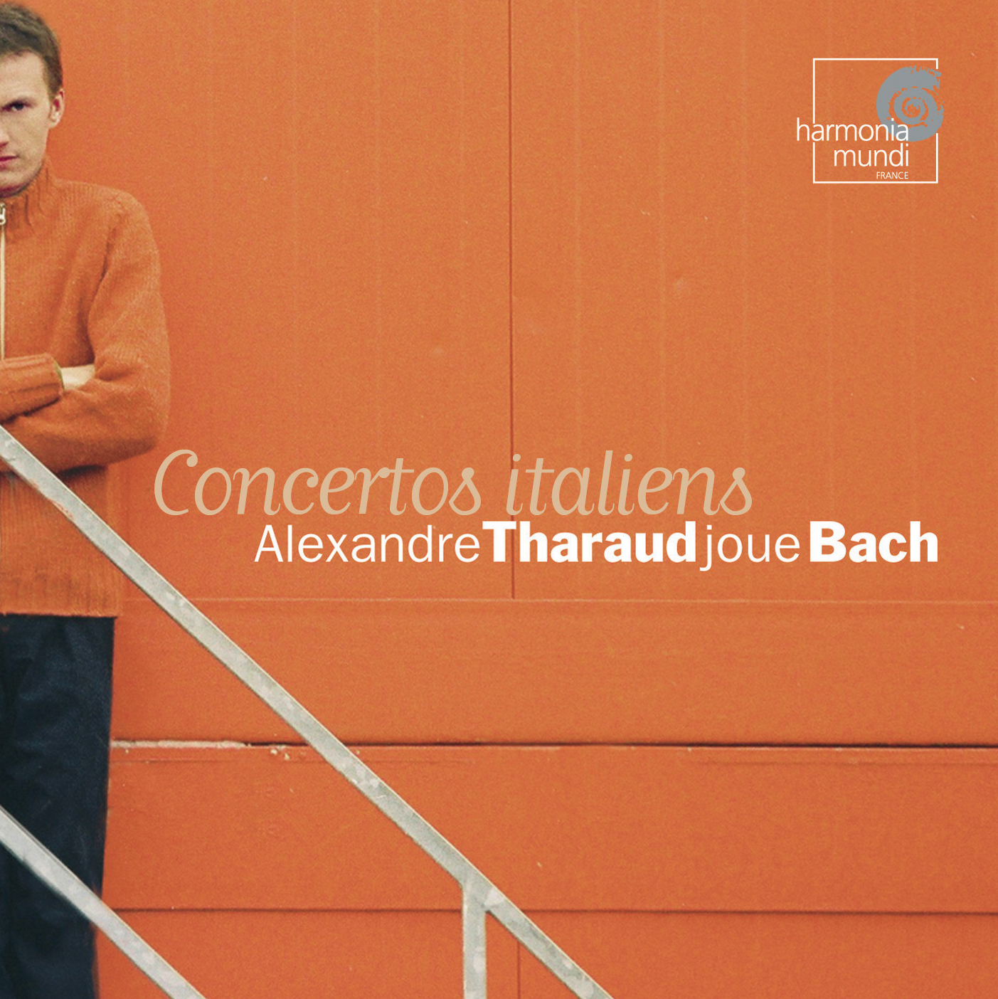 Alexandre Tharaud – ... Joue Bach: Concertos Italiens
