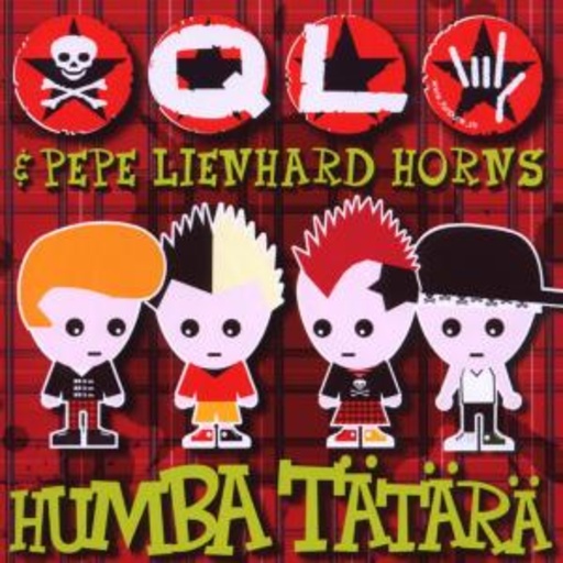 QL & Pepe Lienhard Horns – Humba Tätärä