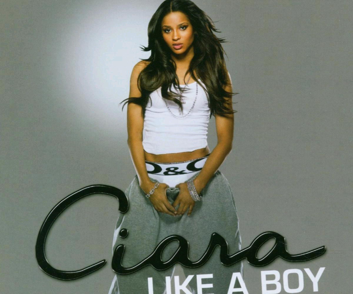 Ciara – Like A Boy