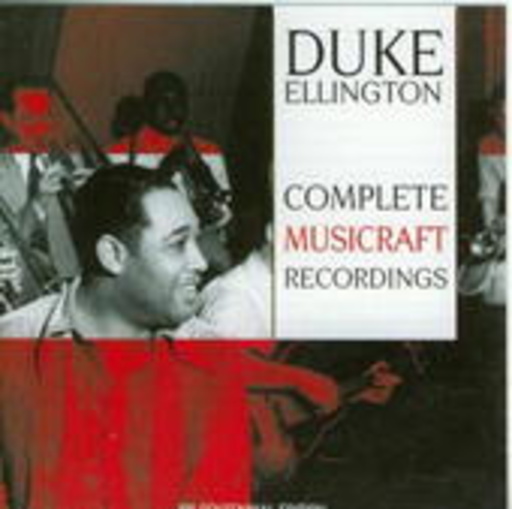 Duke Ellington – Complete Musicraft Recordings