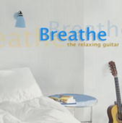 Diverse – Breathe: The Relaxing Guitar