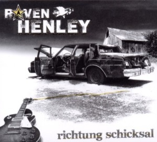 Raven Henley – Richtung Schicksal