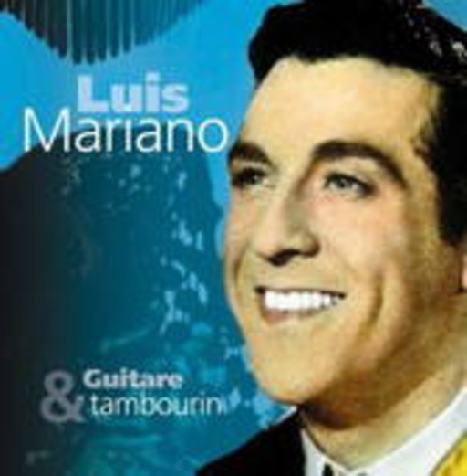 Luis Mariano – Guitare Et Tambourine