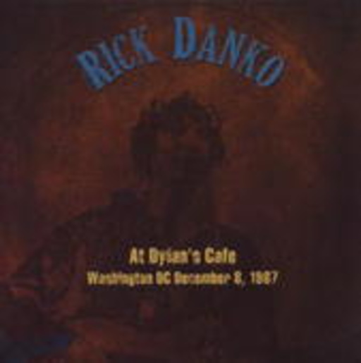 Rick Danko – At Dylan's Café Washington DC 1987