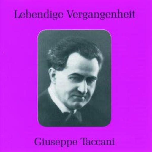 Giuseppe Taccani – Lebendige Vergangenheit - Giuseppe Taccani