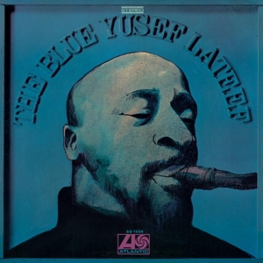 Yusef Lateef – Blue Yusef Lateef