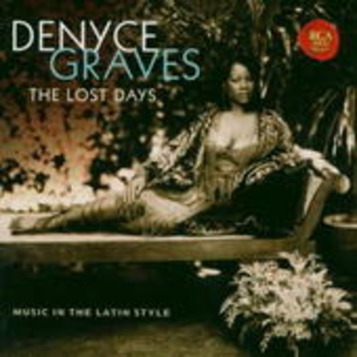 Denyce Graves – The Lost Days