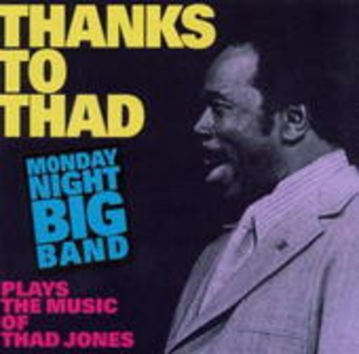 Monday Night Big Band – Thanks To Thad