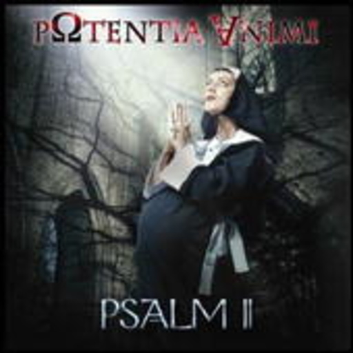 Potentia Animi – Psalm II