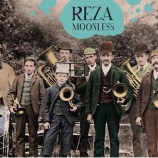 Reza – Moonless