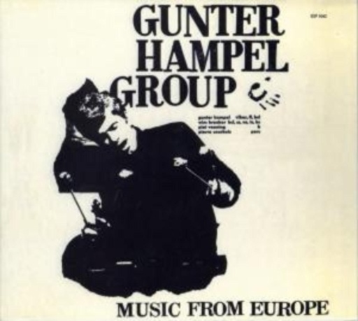 Gunter Hampel Group – Music From Europe