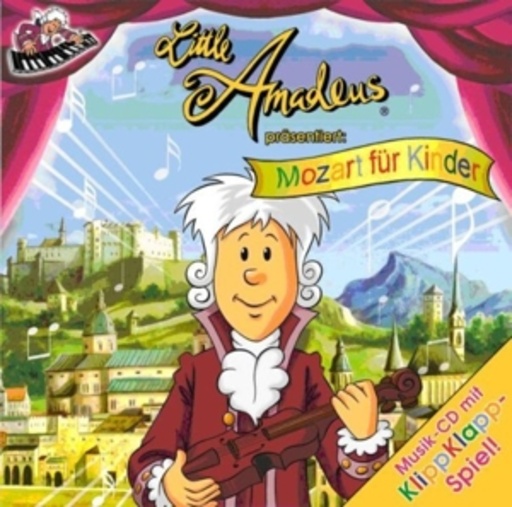 Little Amadeus – Mozart für Kinder