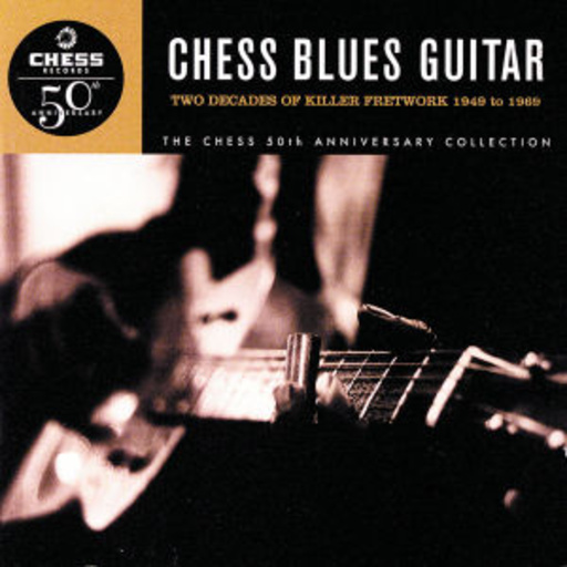 Chess Blues Guitar – Two Decades Of Killer Fretwork