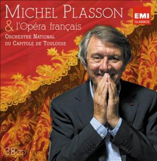 Michel Plasson – Michel Plasson & L'Opéra Français