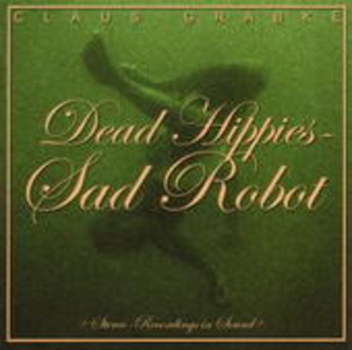 Claus Grabke – Dead Hippies - Sad Robot