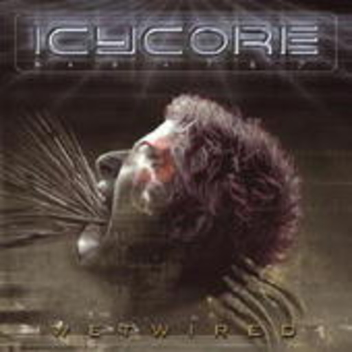 Icycore – Wetwired