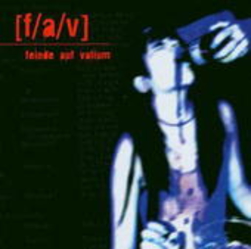 [ f/a/v] – Feinde auf Valium