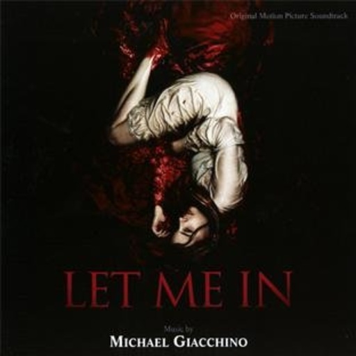 Michael Giacchino – Let Me In