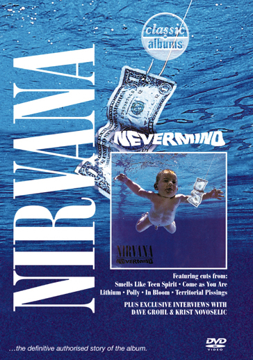 Classic Albums: Nevermind