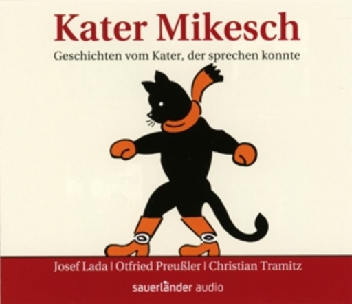 Christian Tramitz – Kater Mikesch - Geschichten vom Kater, der sprechen konnte