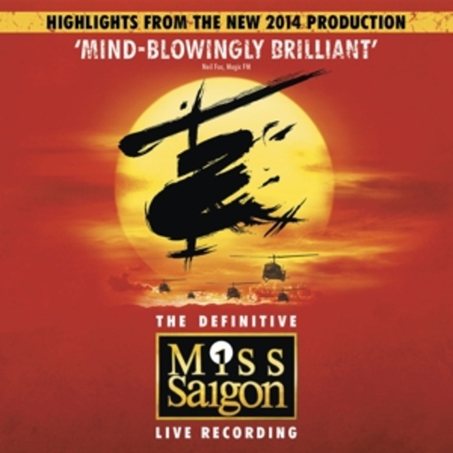 Miss Saigon – Highlights – Original Cast London 2014