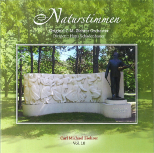 Ziehrer Orchester – Naturstimmen - Ziehrer Vol. 18