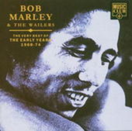 Bob Marley – Very Best Of Early Years 1968-74