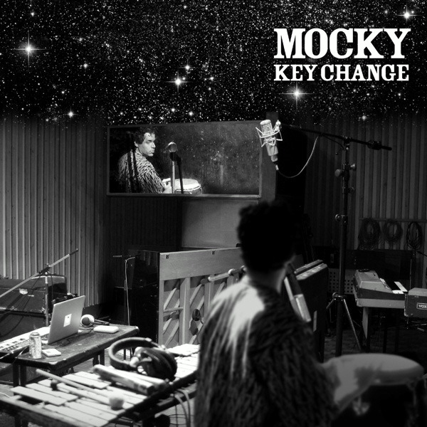 Mocky – Key Change