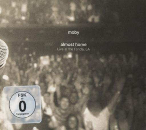 Moby – Almost Home - Live At The Fonda, LA