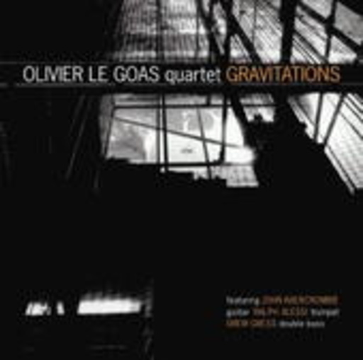 Oliver Le Goas Quartet – Gravitations